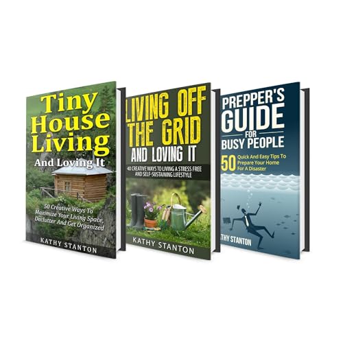 Minimalist Living: 3 Manuscripts by Kathy Stanton