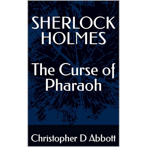 SHERLOCK HOLMES The Curse of Pharaoh