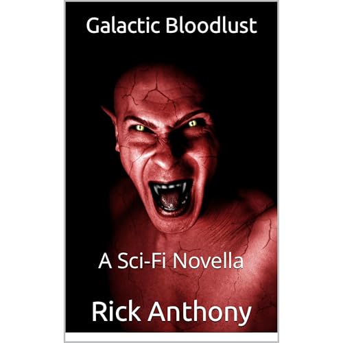 Galactic Bloodlust