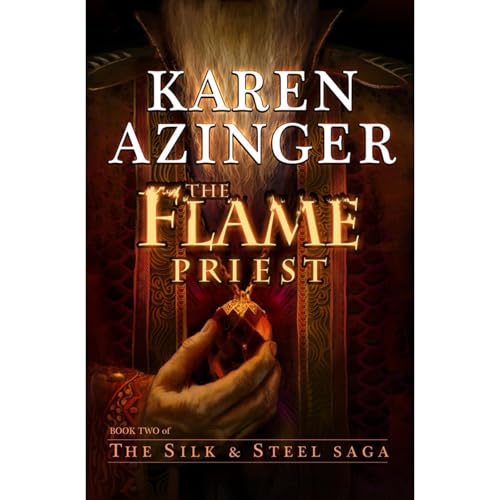 The Flame Priest by Karen Azinger
