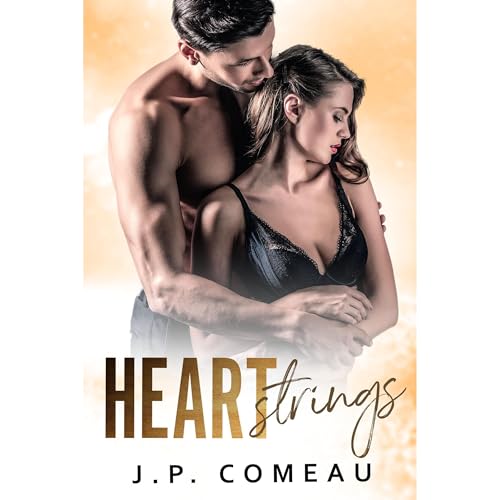 Heart Strings by J. P. Comeau
