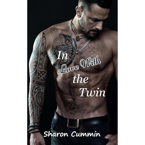 In Love With the Twin by Sharon Cummin