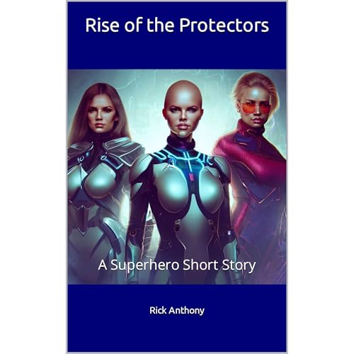 Rise of the Protectors
