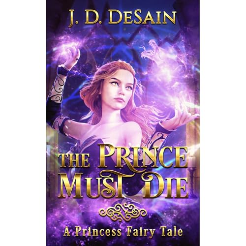 The Prince Must Die!