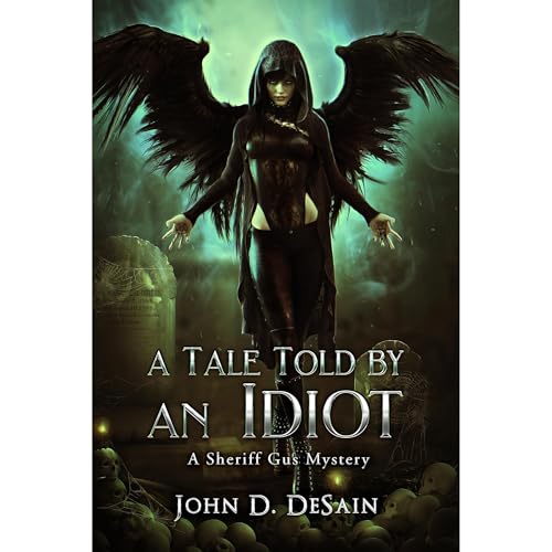 A Tale Told by an Idiot