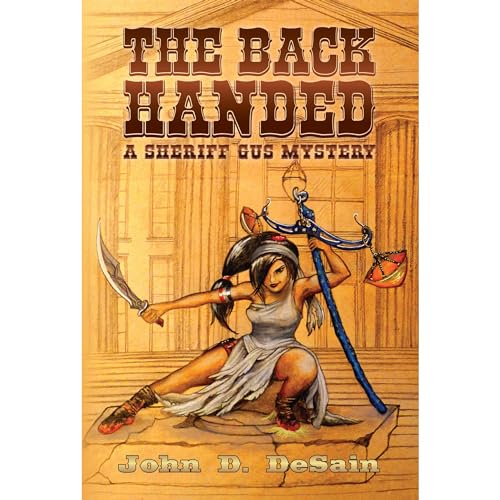 The Back Handed by John D. DeSain