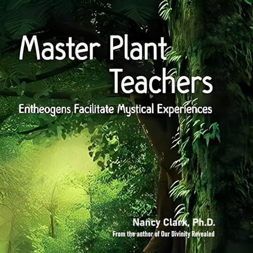Master Plant Teachers by Nancy Clark PhD