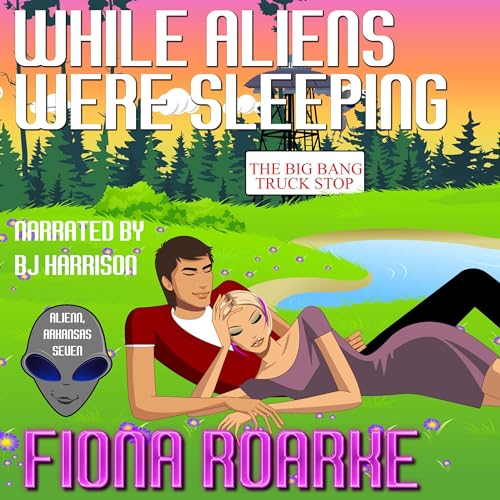 While Aliens Were Sleeping by Fiona Roarke