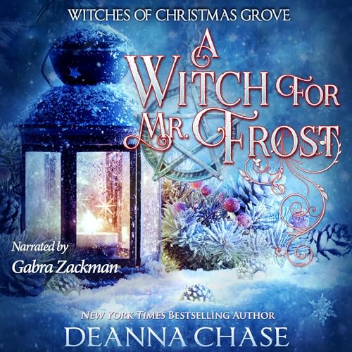 A Witch for Mr. Frost by Deanna Chase