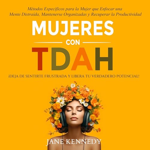 Mujeres con TDAH [Women with ADHD]