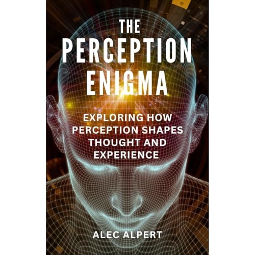 The Perception Enigma by Alec Alpert