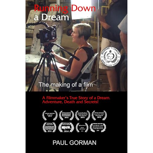 Running Down A Dream by Paul Gorman