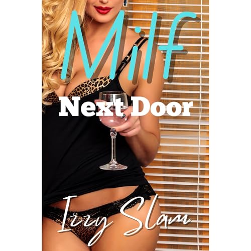 MILF Next Door by Izzy Slam