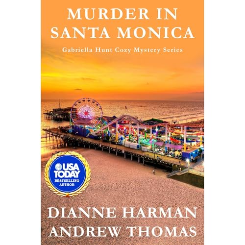 Murder in Santa Monica by Dianne Harman
