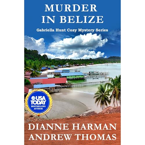 Murder in Belize by Dianne Harman