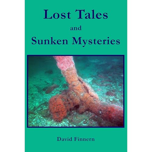 Lost Tales and Sunken Mysteries by David Finnern