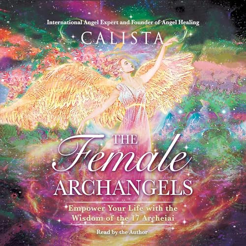 The Female Archangels by Calista