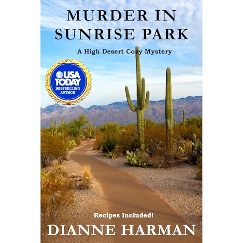 Murder in Sunrise Park by Dianne Harman