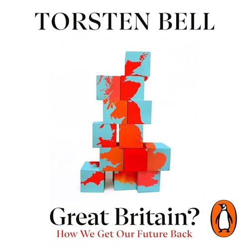 Great Britain? by Torsten Bell