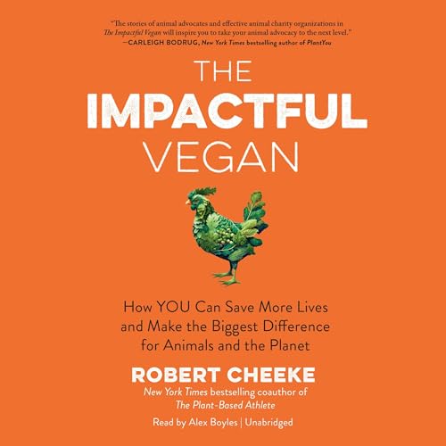 The Impactful Vegan by Robert Cheeke