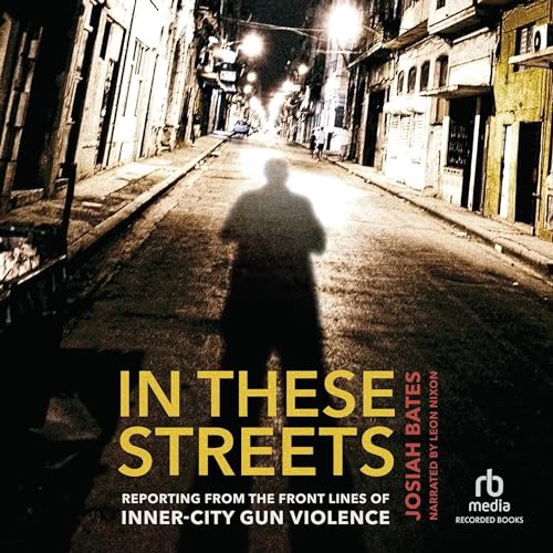 In These Streets by Josiah Bates