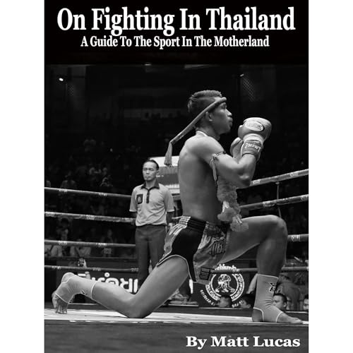 On Fighting In Thailand