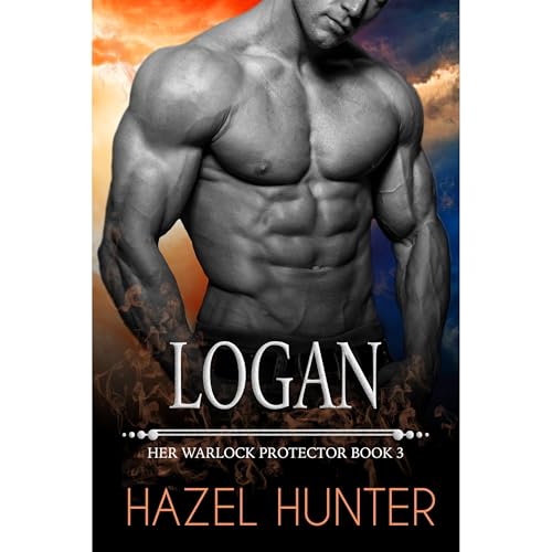 Logan (Book 3 of Her Warlock Protector) by Hazel Hunter