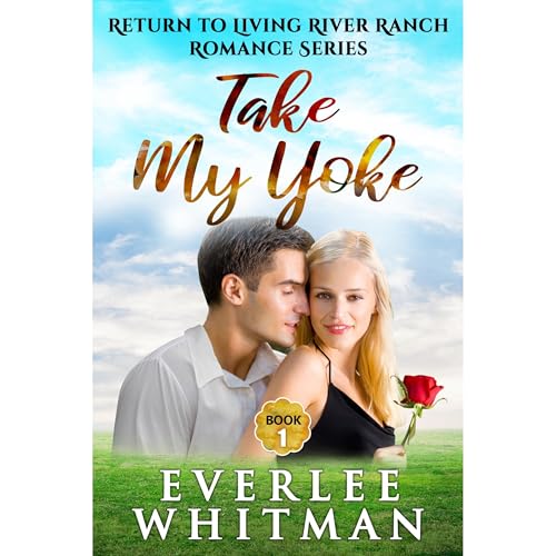 Take My Yoke by Everlee Whitman