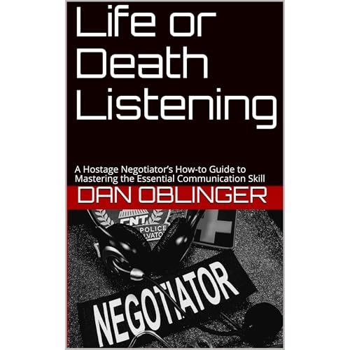 Life or Death Listening by Dan Oblinger