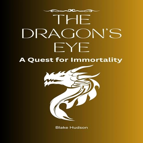 The Dragon's Eye by Blake Hudson