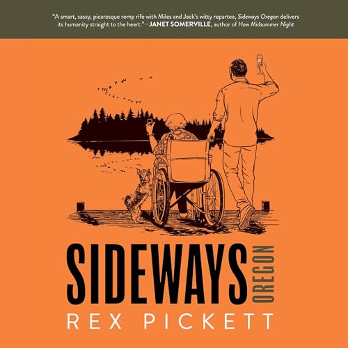 Sideways Oregon by Rex Pickett