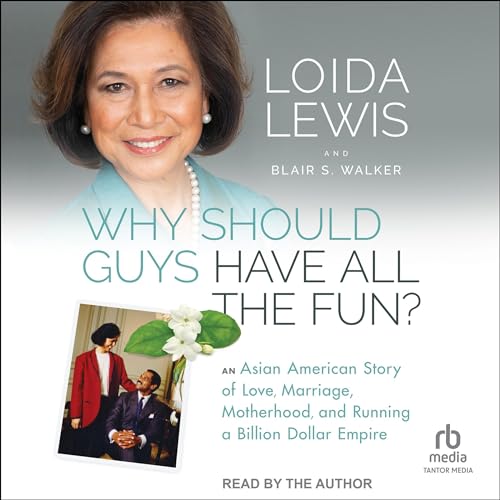 Why Should Guys Have All the Fun? by Loida Lewis