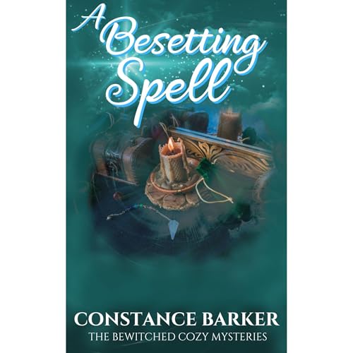 A Besetting Spell by Constance Barker