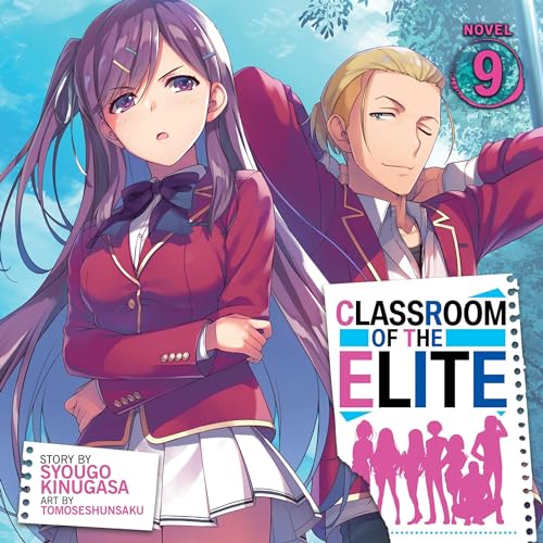 Classroom of the Elite (Light Novel), Vol. 9