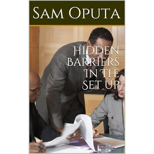 Hidden Barriers In The Set Up