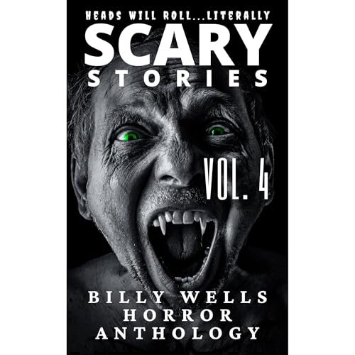Scary Stories: Volume 4