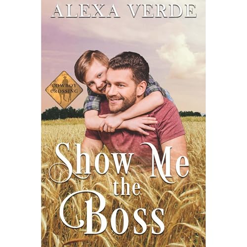 Show Me the Boss by Alexa Verde
