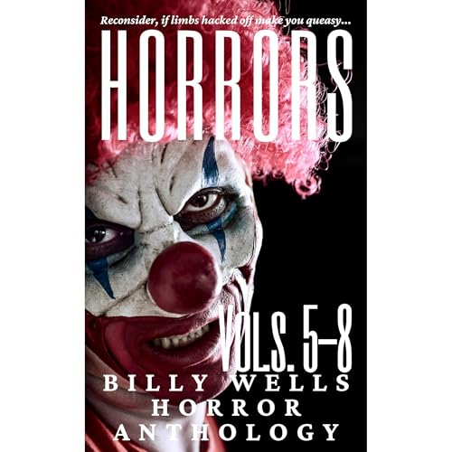 Horrors- Vols. 5-8