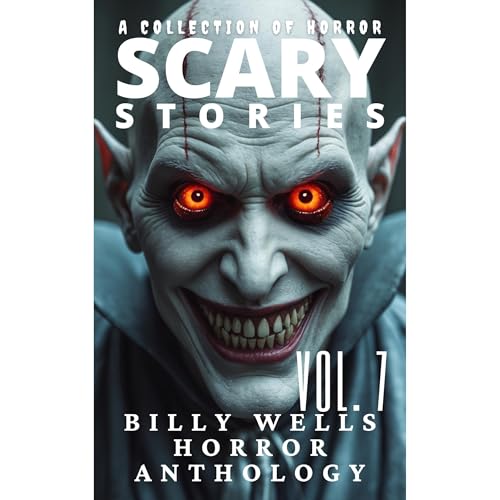 Scary Stories- Volume 7