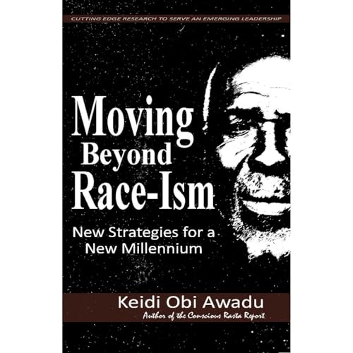 MOVING BEYOND RACE-ISM