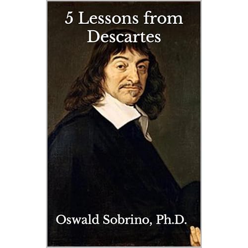 5 Lessons from Descartes