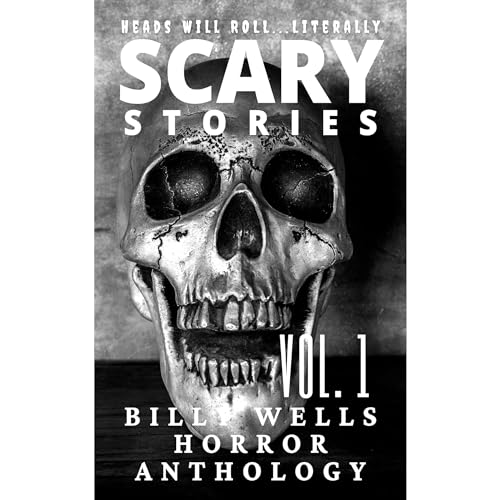 Scary Stories: Volume 1