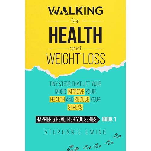 Walking for Health & Weight Loss