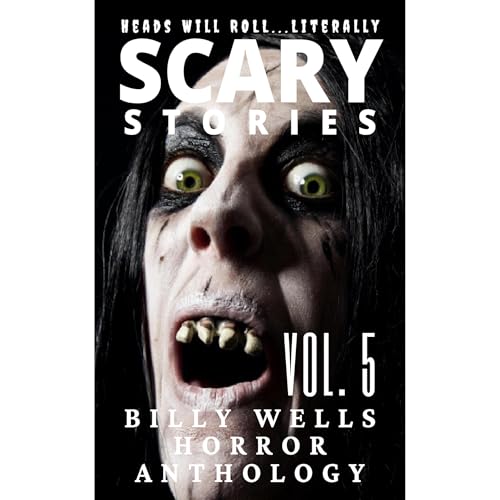 Scary Stories: Volume 5
