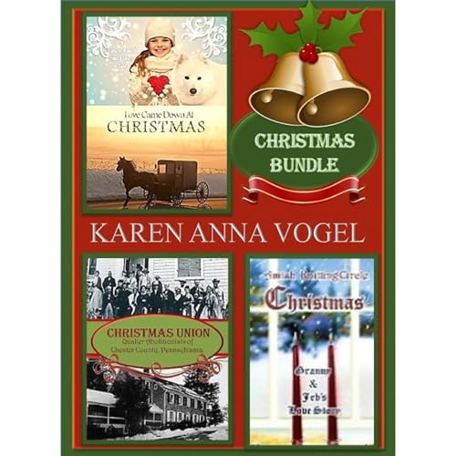 Christmas Bundle ~Love Came Down at Christmas ~Christmas Union~ Amish Knitting Circle Christmas