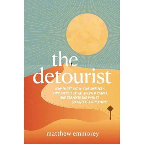 The Detourist by Matthew Emmorey
