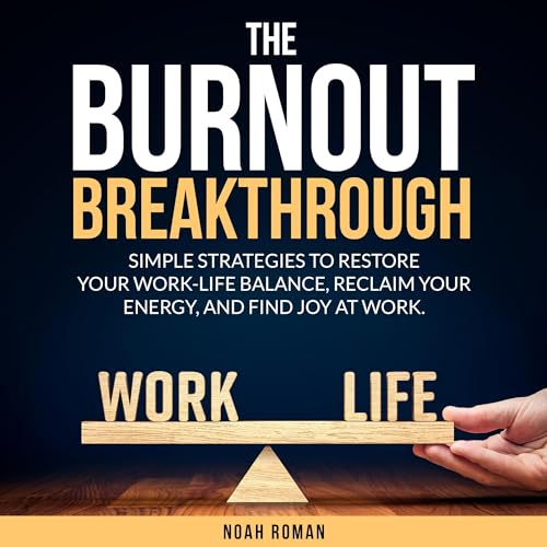 The Burnout Breakthrough