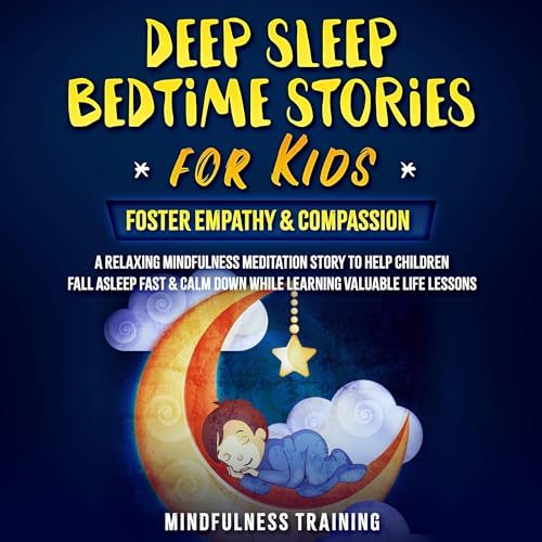 Deep Sleep Bedtime Stories for Kids
