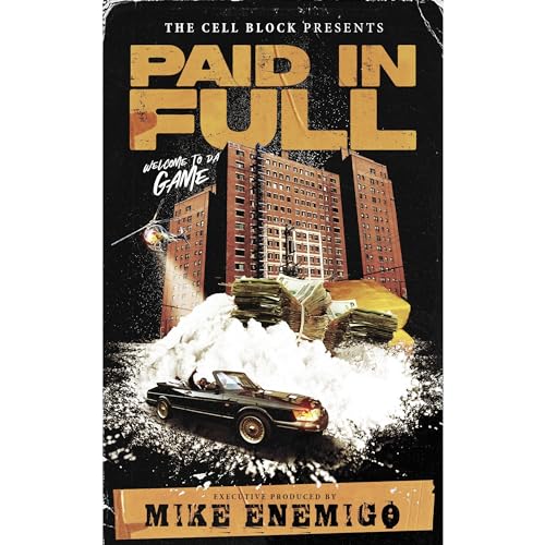 Paid in Full by Mike Enemigo