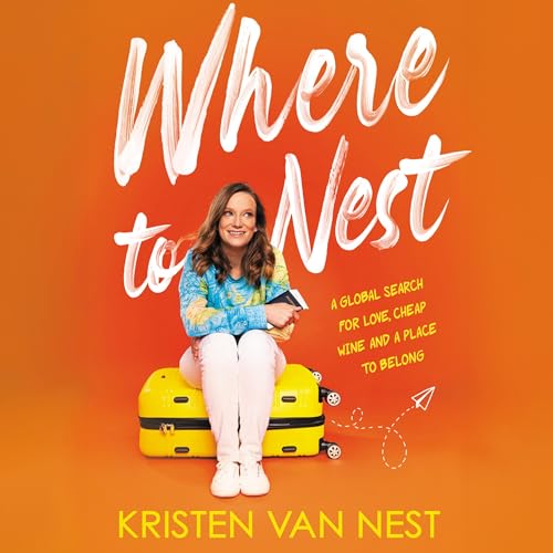 Where to Nest by Kristen Van Nest